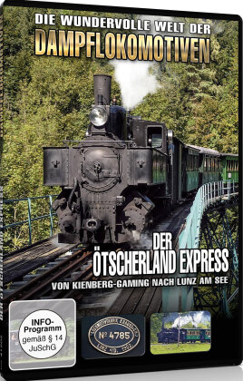 Der Ötscherland Express - Die wundervolle Welt der Dampflokomotiven