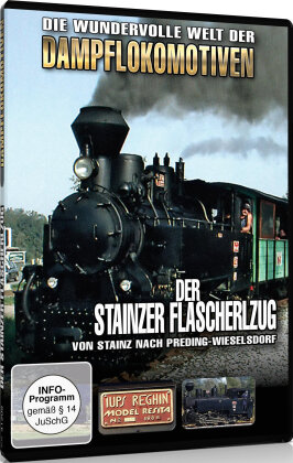 Der Stainzer Flascherlzug - Die wundervolle Welt der Dampflokomotiven