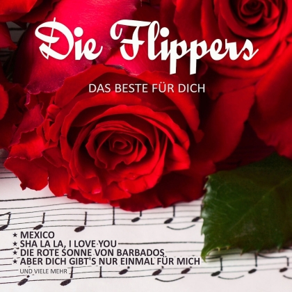 Die Flippers - Das Beste Für Dich (Artists & Acts Music)