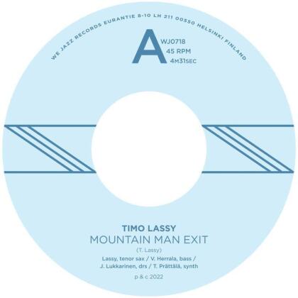 Timo Lassy - Mountain Man Exit / Orlo (Colored, 7" Single)