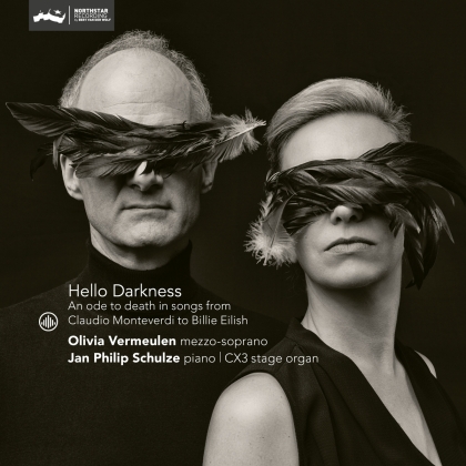 Olivia Vermeulen & Jan Philip Schulze - Hello Darkness - An Ode To Death In Songs From - Claudio Monteverdi to Billie Eilish