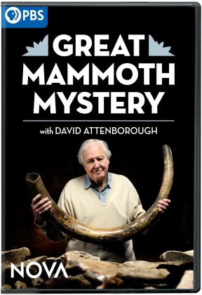 Nova - Great Mammoth Mystery - With David Attenorough