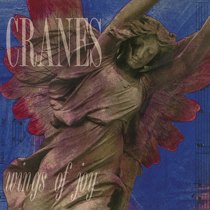 Cranes - Wings Of Joy (2022 Reissue, Music On CD)