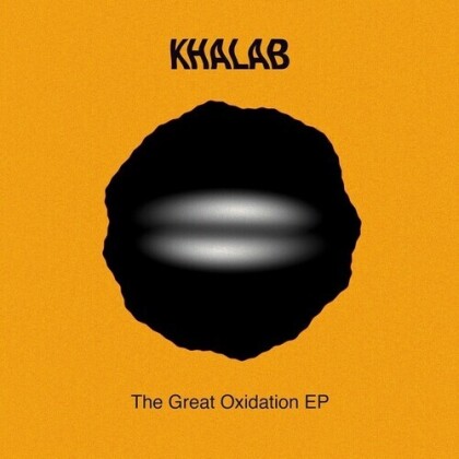 Khalab - Great Oxidation EP (12" Maxi)