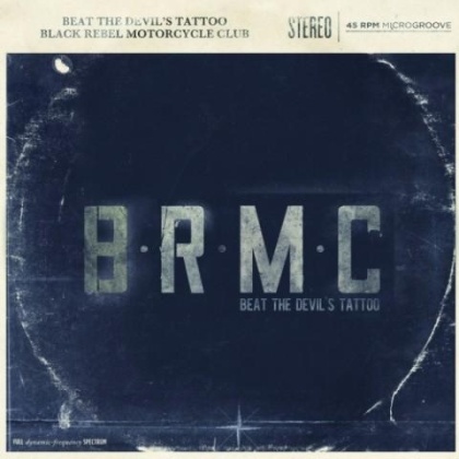 Black Rebel Motorcycle Club - Beat The Devils Tattoo (2022 Reissue, Vagrant Records, 2 LP)