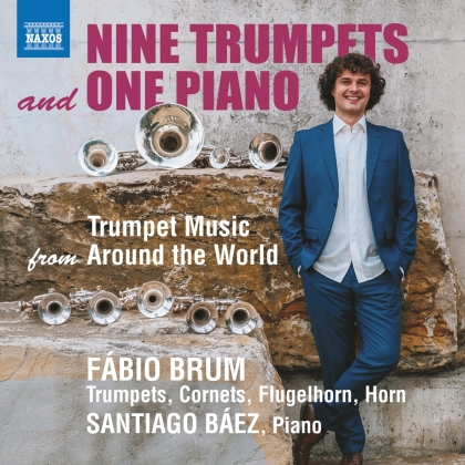 Fabio Brum & Santiago Báez - Nine Trumpets & One Piano - Trumpet Music From Around The World