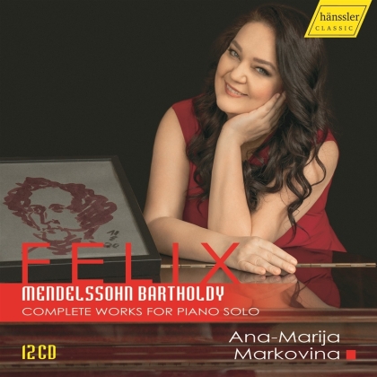 Felix Mendelssohn-Bartholdy (1809-1847) & Ana-Marija Markovina - Complete Works For Piano Solo (12 CDs)