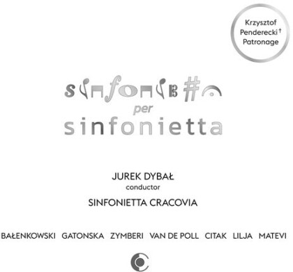 Sinfonietta Cracovia, Balenkowski, Gatonska, Zymberi, van der Poll, … - Sinfonietta Per Sinfonietta