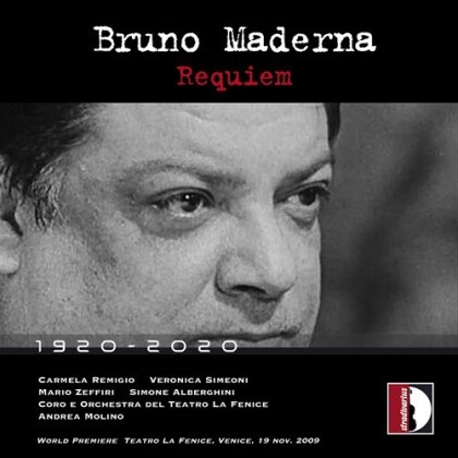 Bruno Maderna (1920-1973), Andrea Molino, Carmela Remigio, Veronica Simeoni & Orchestra Del Teatro La Fenice - Requiem
