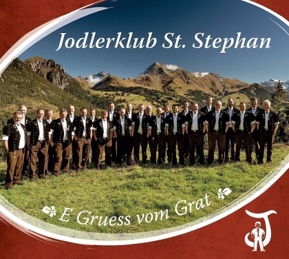 Jodlerklub St. Stephan - E Gruess vom Grat