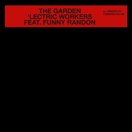 LECTRIC WORKERS feat. Funny Randon - The Garden (12" Maxi)