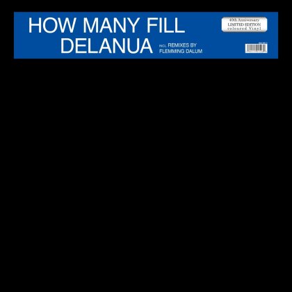 DELANUA - How Many Fill (2022 Reissue, LP)