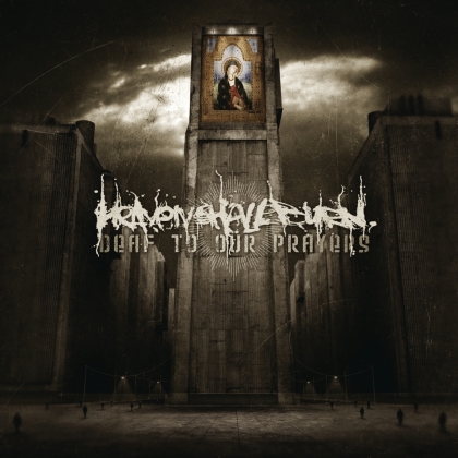 Heaven Shall Burn - Deaf To Our Prayers (2022 Reissue, Century Media, LP)