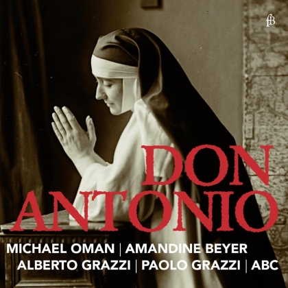 Michael Oman, Amandine Beyer, Alberto Grazzi, Paolo Grazzi, … - Don Antonio - I Prete Amoroso