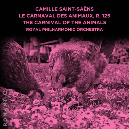 The Royal Philharmonic Orchestra & Camille Saint-Saëns (1835-1921) - Le Carnaval Des Animaux R. 125 (Manufactured On Demand, Good Time)