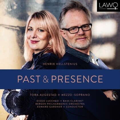 Henrik Hellstenius, Edward Gardner, Tora Augestad, Diego Lucchesi & Bergen Philharmonic Orchestra - Past & Presence