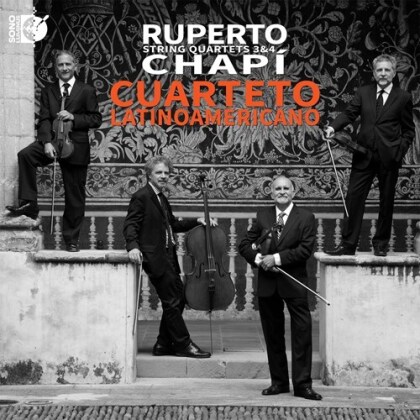 Cuarteto Latinoamericano & Ruperto Chapí (1851-1909) - String Quartets 2