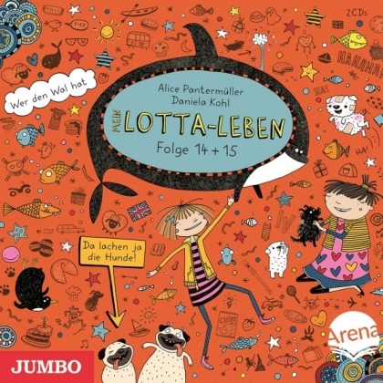 Alice Pantermüller, Daniela Kohl & Katinka Kultscher - Mein Lotta - Leben