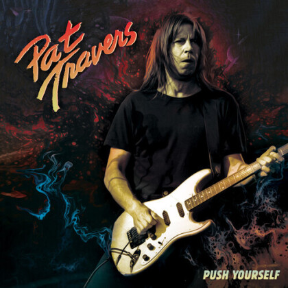 Pat Travers - Push Yourself (Cleopatra, Limited Edition, Red Vinyl, 7" Single)
