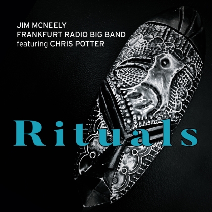Chris Potter, Jim McNeely & Frankfurt Radio Big Band - Rituals