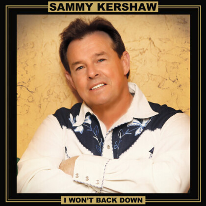 Sammy Kershaw - I Won't Back Down (First Time On Vinyl, Gold Colored Vinyl, 2 LPs)