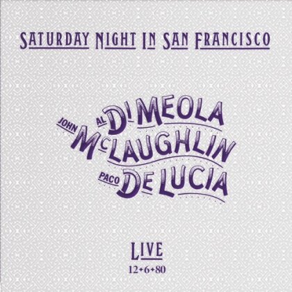 Al Di Meola, John McLaughlin & Paco De Lucia - Saturday Night In San Francisco (Impex Records, LP)