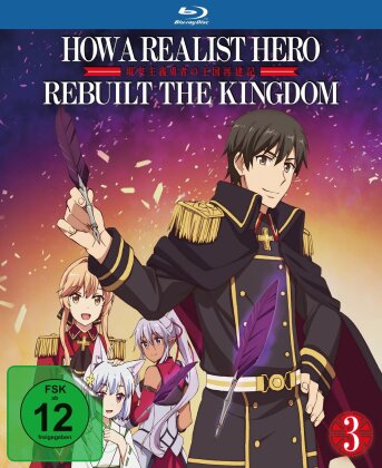 How a Realist Hero Rebuilt the Kingdom - Vol. 3 (Limited Edition)