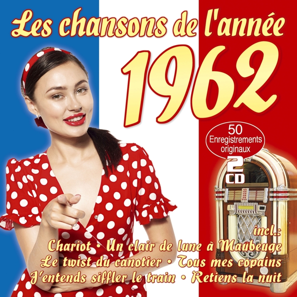 Les Chansons De L'Annee 1962 (2 CD)