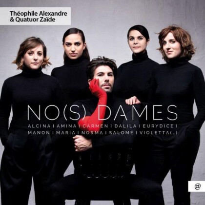 Theophile Alexandre & Quatuor Zaide - No(s) Dames