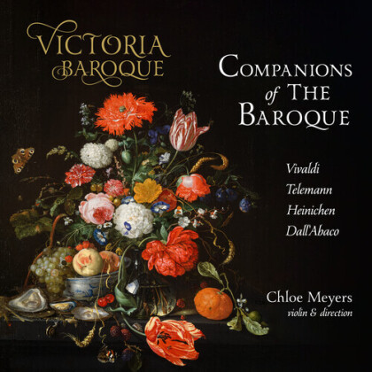 Victoria Baroque, Antonio Vivaldi (1678-1741), Georg Philipp Telemann (1681-1767), Johann David Heinichen (1683-1729), … - Companions Of The Baroque