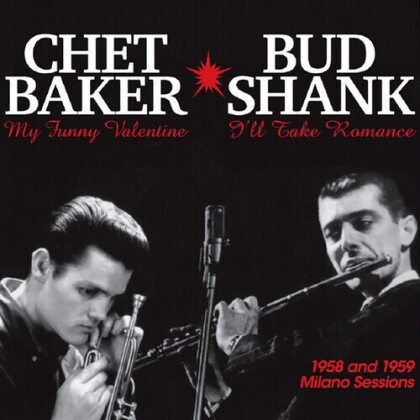 Chet Baker & Bud Shank - 1958 And 1959 Milano Sessions (LP)