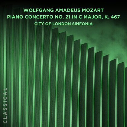 City of London Sinfonia & Wolfgang Amadeus Mozart (1756-1791) - Piano Concerto No 21 In C Major K. 467 (Manufactured On Demand, Good Time Distribution)