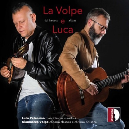 Gianmarco Volpe & Luca Petrosino - La Volpe E Luca - Dal Barocco Al Jazz