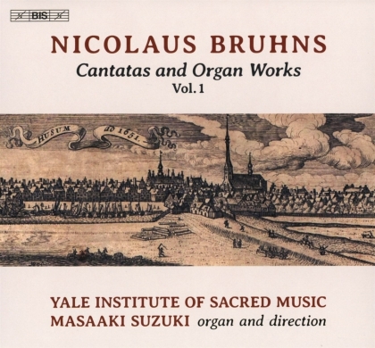 Yale Institute Of Sacred Music, Nicolaus Bruhns (1665-1697) & Masaaki Suzuki - Cantatas & Organ Works 1 (Hybrid SACD)