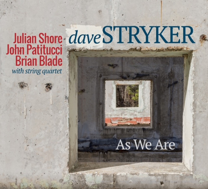 Dave Stryker, Julian Shore, John Patitucci & Brian Blade - As We Are