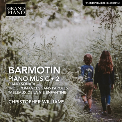 Semyon Alexeyevich Barmotin (1877–1939) & Christopher Williams - Piano Music 2