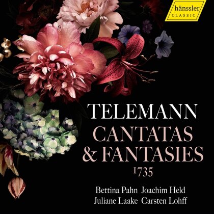 Bettina Pahn, Joachim Held, Juliane Laake, Carsten Lohff & Georg Philipp Telemann (1681-1767) - Cantatas & Fantasias 1735