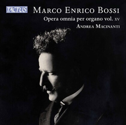 Marco Enrico Bossi (1861-1925) & Andrea Macinanti - Complete Organ Works 15