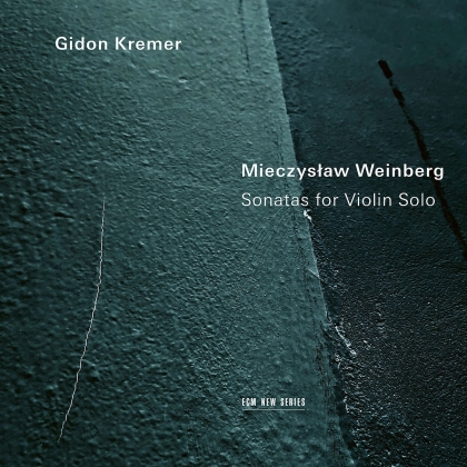 Mieczyslaw Weinberg (1919-1996) & Gidon Kremer - Sonatas For Violin Solo