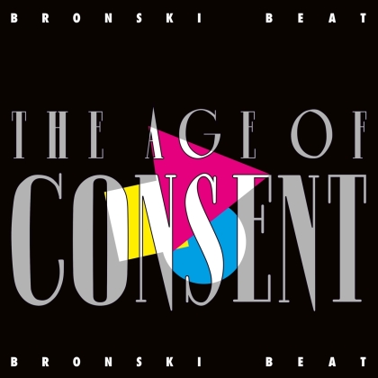 Bronski Beat - Age Of Consent (2022 Reissue, London Records)