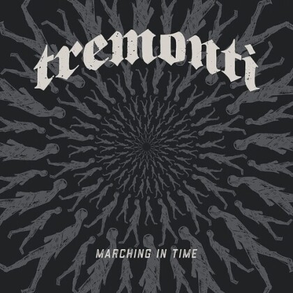 Tremonti (Alter Bridge/Creed) - Marching In Time (2022 Reissue, LP)