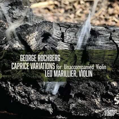 George Rochberg & Leo Marillier - Carpice Variations For Unaccompanied Violin