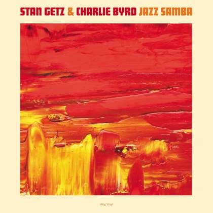 Stan Getz & Charlie Byrd - Jazz Samba (2022 Reissue, Not Now UK, LP)
