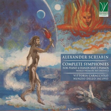 Alexander Scriabin (1872-1915), Vittoria Caracciolo & Nunzio Dello Iacovo - Complete Symphonies For Piano 4-Hands And 2 Pianos (3 CDs)