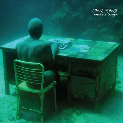 Eddie Vedder (Pearl Jam) - Ukulele Songs (2022 Reissue, Universal, LP)