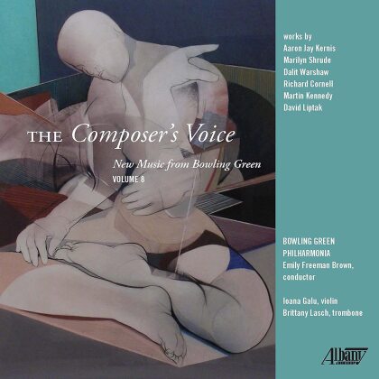 Aaron Jay Kernis, Marilyn Shrude, Richard Cornell, Martin Kennedy, David Liptak, … - The Composer's Voice - New Music from Bowling Green Volume 8