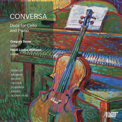 Andre Mehmari, Walker, Daniel Crozier, Adriano Guarneri, Samuel Barber (1910-1981), … - Conversa - Duos For Cello And Piano