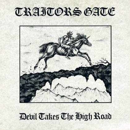 Traitors Gate - Devil Takes The High Road (2022 Reissue, High Roller Records, LP)