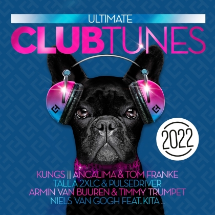 Ultimate Club Tunes 2022 (2 CDs)