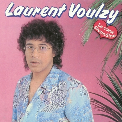 Laurent Voulzy - Le Coeur Grenadine (2022 Reissue, LP)